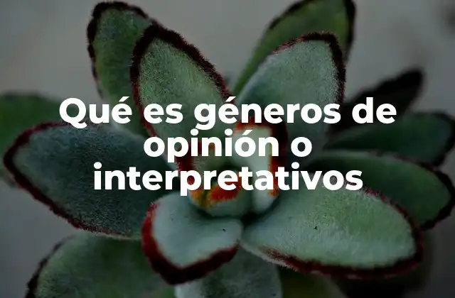 Características que definen estos géneros