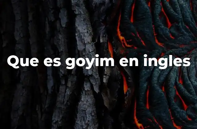 Que es Goyim en Ingles