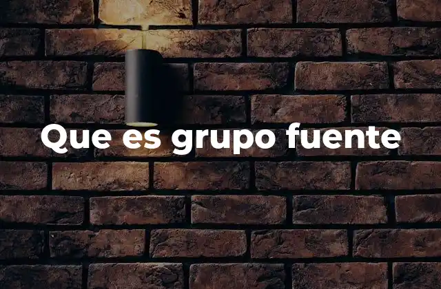 La importancia de los grupos de fuentes en el desarrollo de software