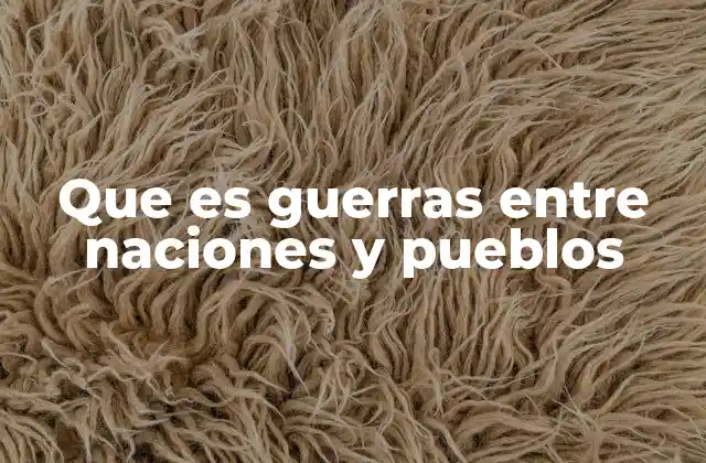 Conflictos y tensiones en la historia humana