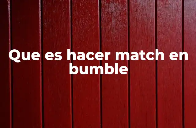 Cómo funciona el sistema de matches en Bumble