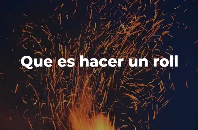 El roll como una herramienta para reducir la indecisión