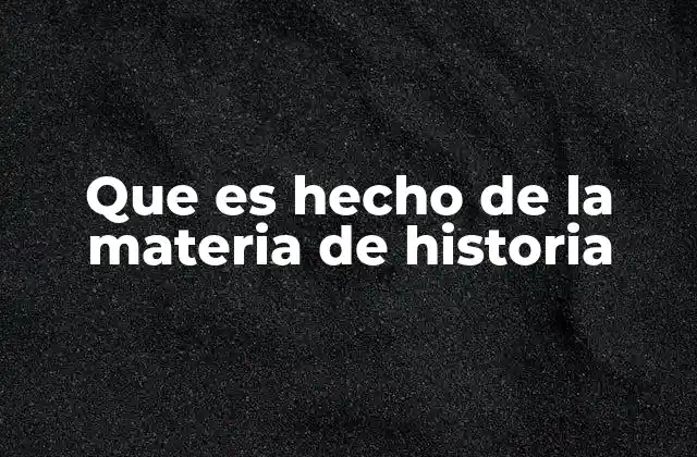 La importancia de los hechos en la narrativa histórica