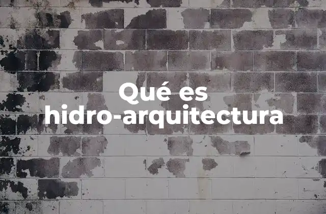 Qué es Hidro-arquitectura