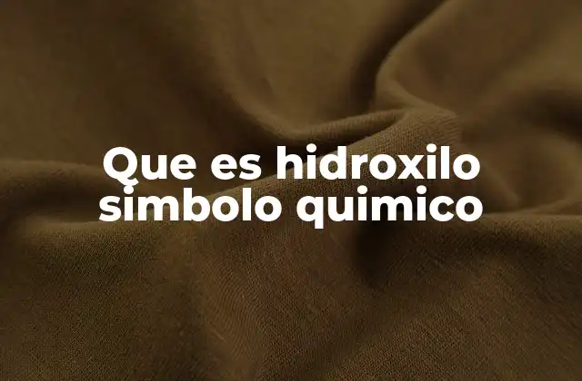 Que es Hidroxilo Simbolo Quimico