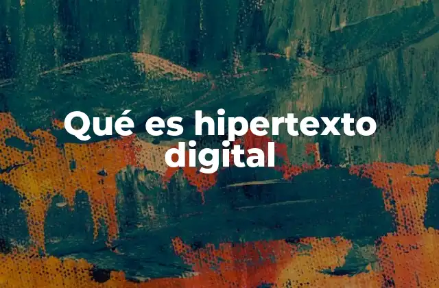Qué es Hipertexto Digital