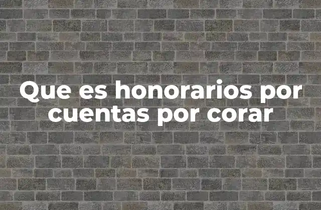 Que es Honorarios por Cuentas por Corar 2 Cómo se registran los honorarios en cuentas por cobrar
