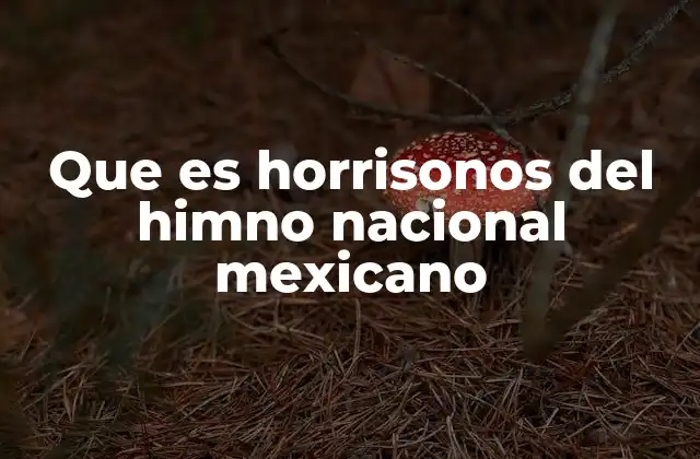 Que es Horrisonos Del Himno Nacional Mexicano 2 El lenguaje poético en el himno nacional mexicano