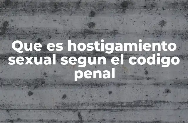 El hostigamiento sexual como violación a los derechos fundamentales