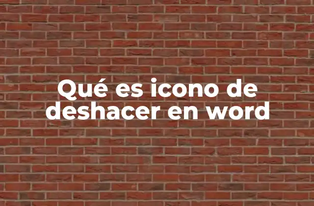 Qué es Icono de Deshacer en Word