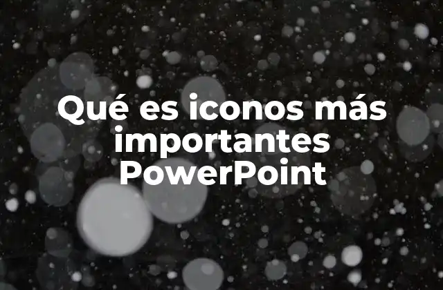 La importancia de los iconos en la interfaz de PowerPoint