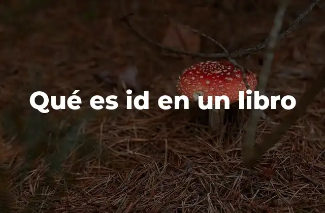 Qué es Id en un Libro