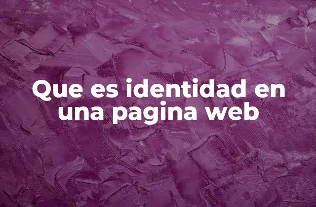 Que es Identidad en una Pagina Web