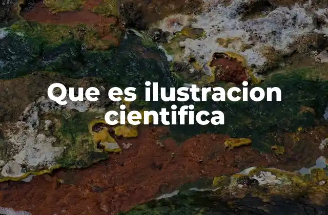 Que es Ilustracion Cientifica