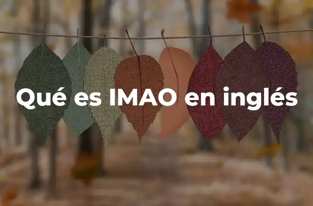 Qué es Imao en Inglés