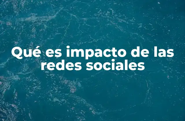 Cómo las redes sociales transforman la comunicación moderna