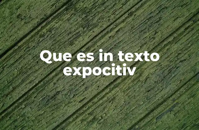 Que es In Texto Expocitiv