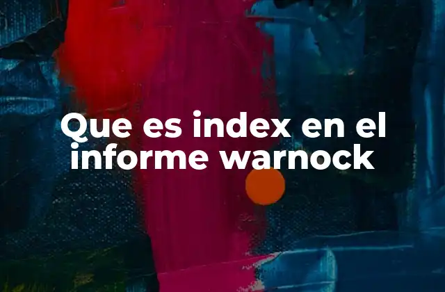 La importancia del índice en la comprensión de documentos académicos