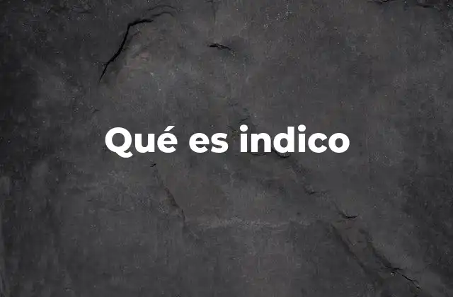 Qué es Indico