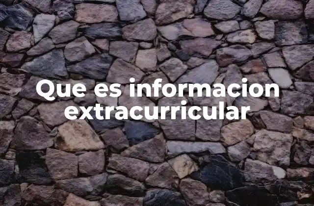 Que es Informacion Extracurricular