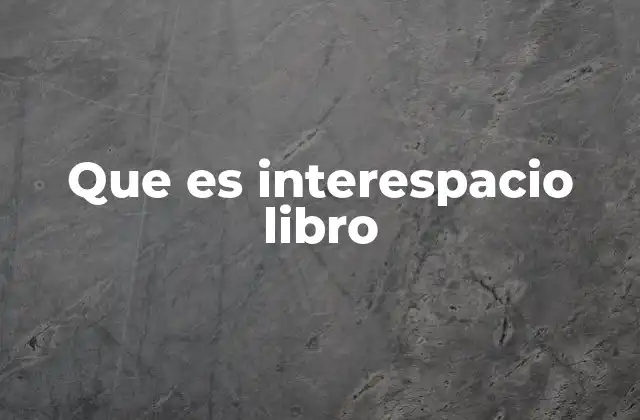 Que es Interespacio Libro