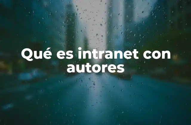 Qué es Intranet con Autores
