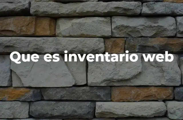 Que es Inventario Web