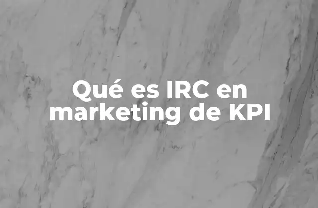 Importancia del IRC en la toma de decisiones