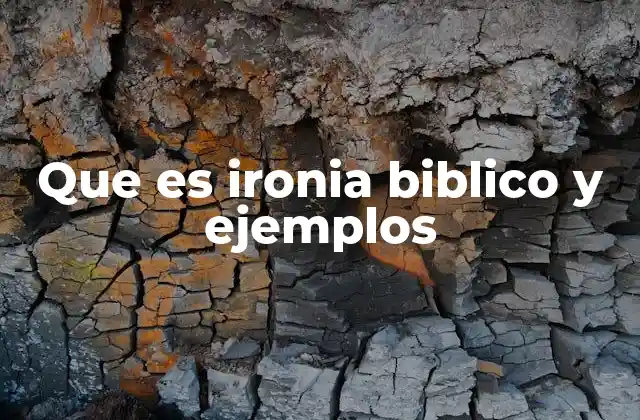 Que es Ironia Biblico y Ejemplos