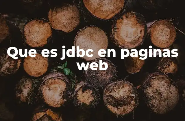 Que es Jdbc en Paginas Web