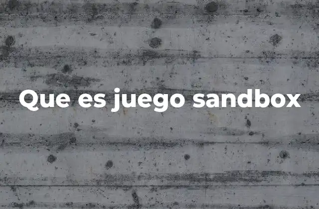 Características de los juegos sandbox