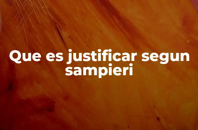 La importancia de la justificación en el diseño de una investigación