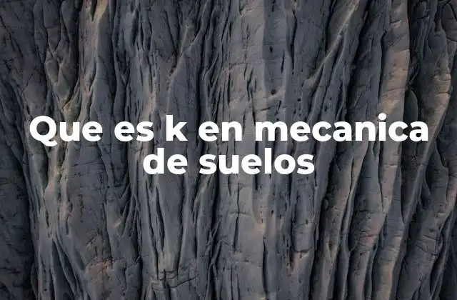 El papel del coeficiente K en el diseño estructural