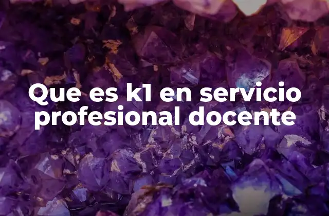 La importancia del nivel k1 en la formación docente