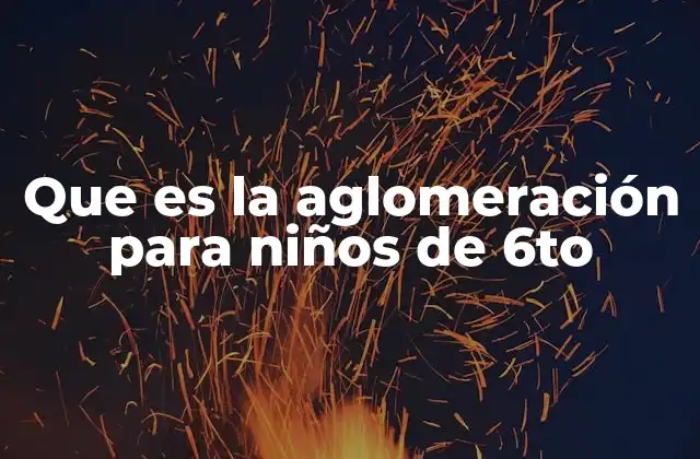 Situaciones cotidianas donde ocurren aglomeraciones