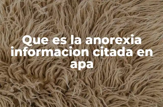 Las causas y factores de riesgo detrás de la anorexia nerviosa