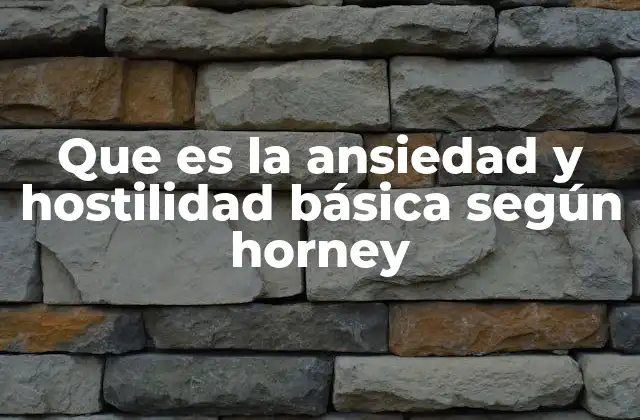 El origen de las emociones básicas en la teoría de Horney