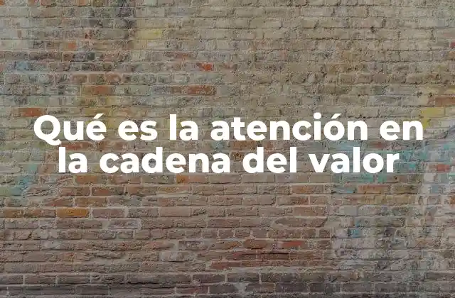 La importancia de integrar cada eslabón de la cadena de valor