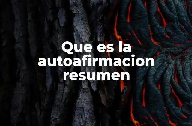 Que es la Autoafirmacion Resumen