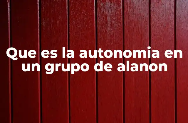 Que es la Autonomia en un Grupo de Alanon
