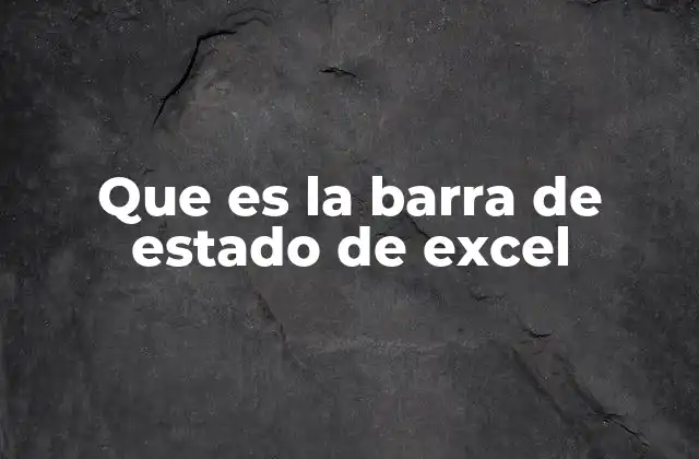 Que es la Barra de Estado de Excel 2 Funciones principales de la barra de estado de Excel