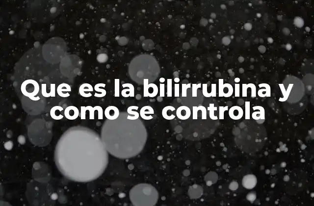 El papel del hígado en la regulación de la bilirrubina