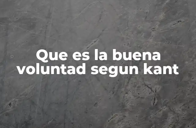 La base moral de la filosofía kantiana