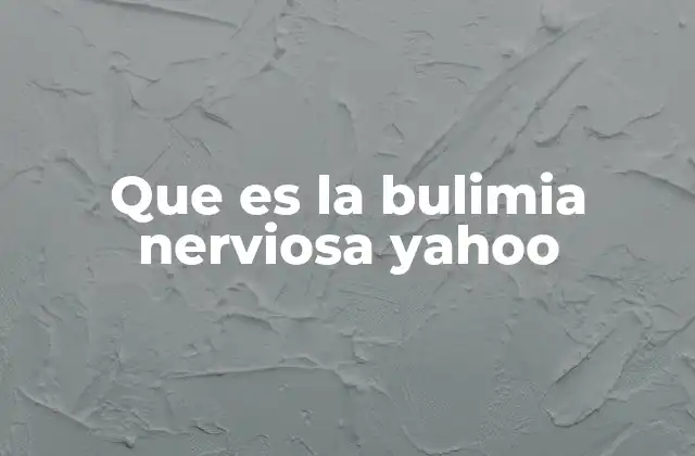 Que es la Bulimia Nerviosa Yahoo 2 Factores que contribuyen al desarrollo de la bulimia