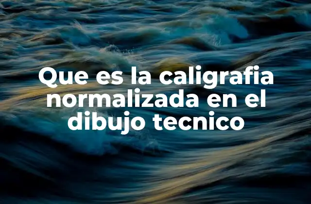 La importancia de la estandarización en la representación gráfica técnica
