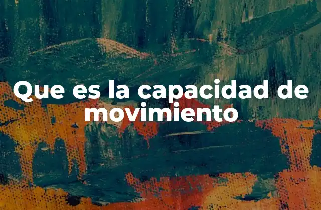 La importancia del movimiento en la evolución y la sociedad