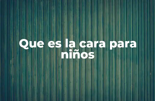 La importancia de la expresión facial en el desarrollo infantil