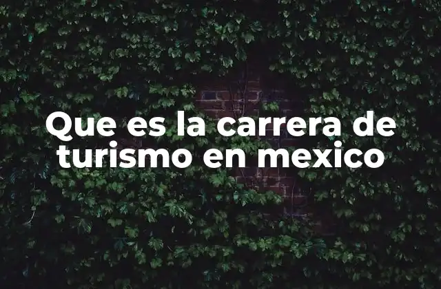 La importancia del turismo en la economía mexicana