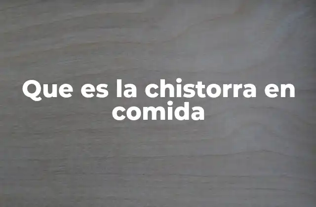 El origen y evolución de la chistorra