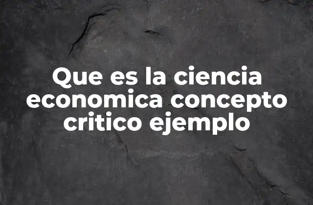 La importancia de comprender los fundamentos económicos